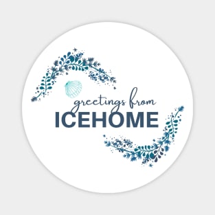 Ice Planet Barbarians - Icehome Magnet